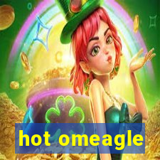 hot omeagle